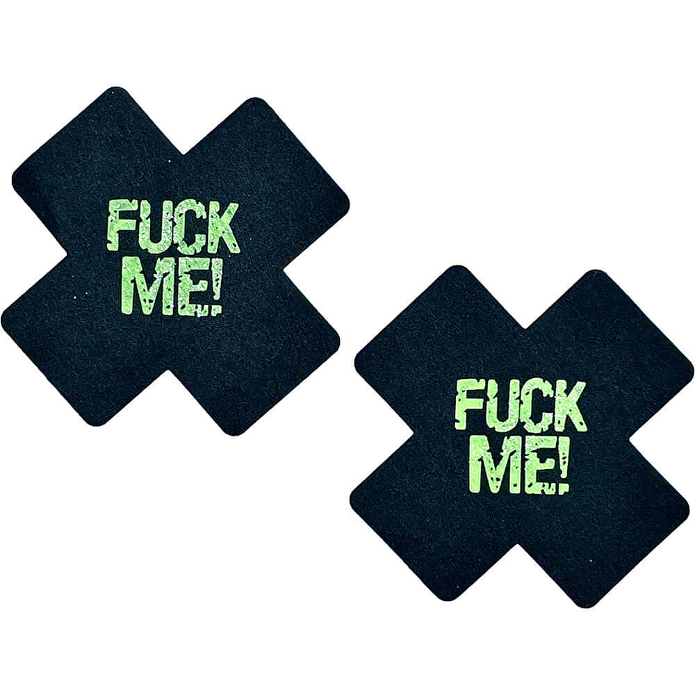 X Shape Fuck Me Glow In The Dark Pasties Black OS displayed with bold print on a unique X-shaped design.