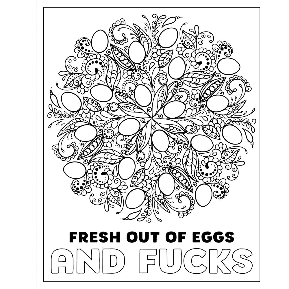 Coloring page from F*ck Menopause Sweary Coloring Book of Calming Mandalas featuring mandala design with eggs and text.
