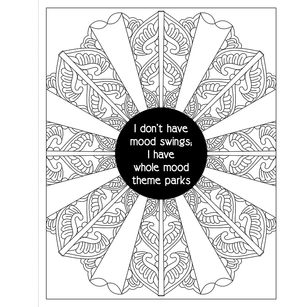 F*ck Menopause Sweary Coloring Book of Calming Mandalas mandala design with mood swings quote.