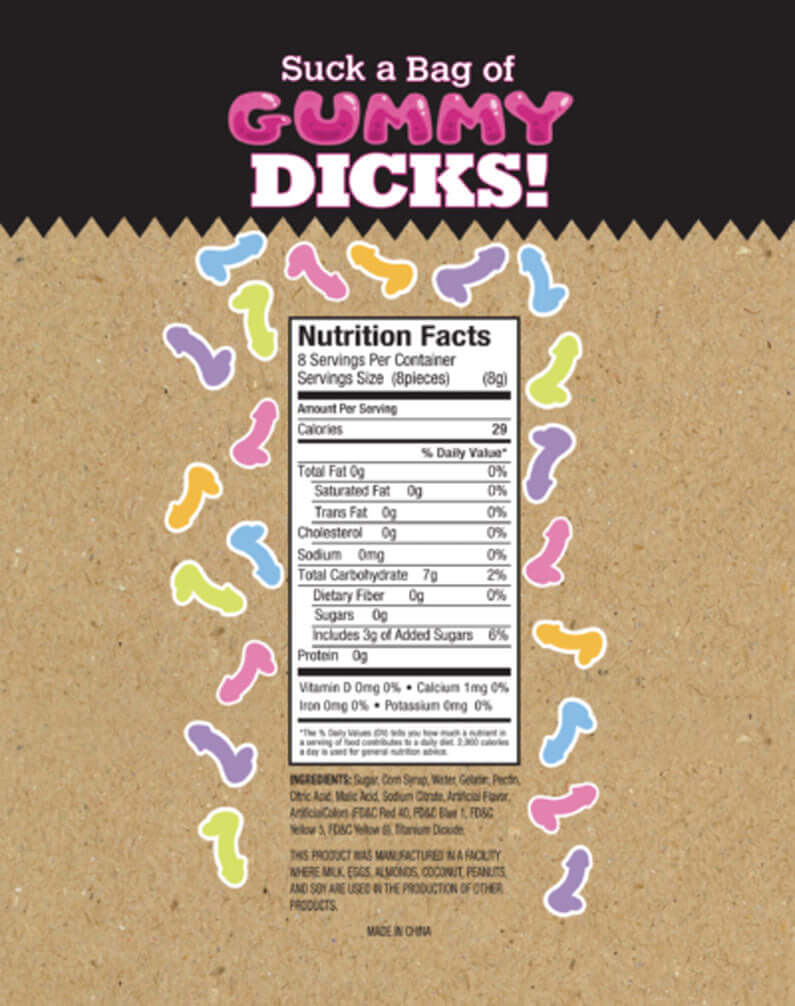 Suck a Bag of Gummy Dicks packaging with nutrition facts and playful candy graphics.